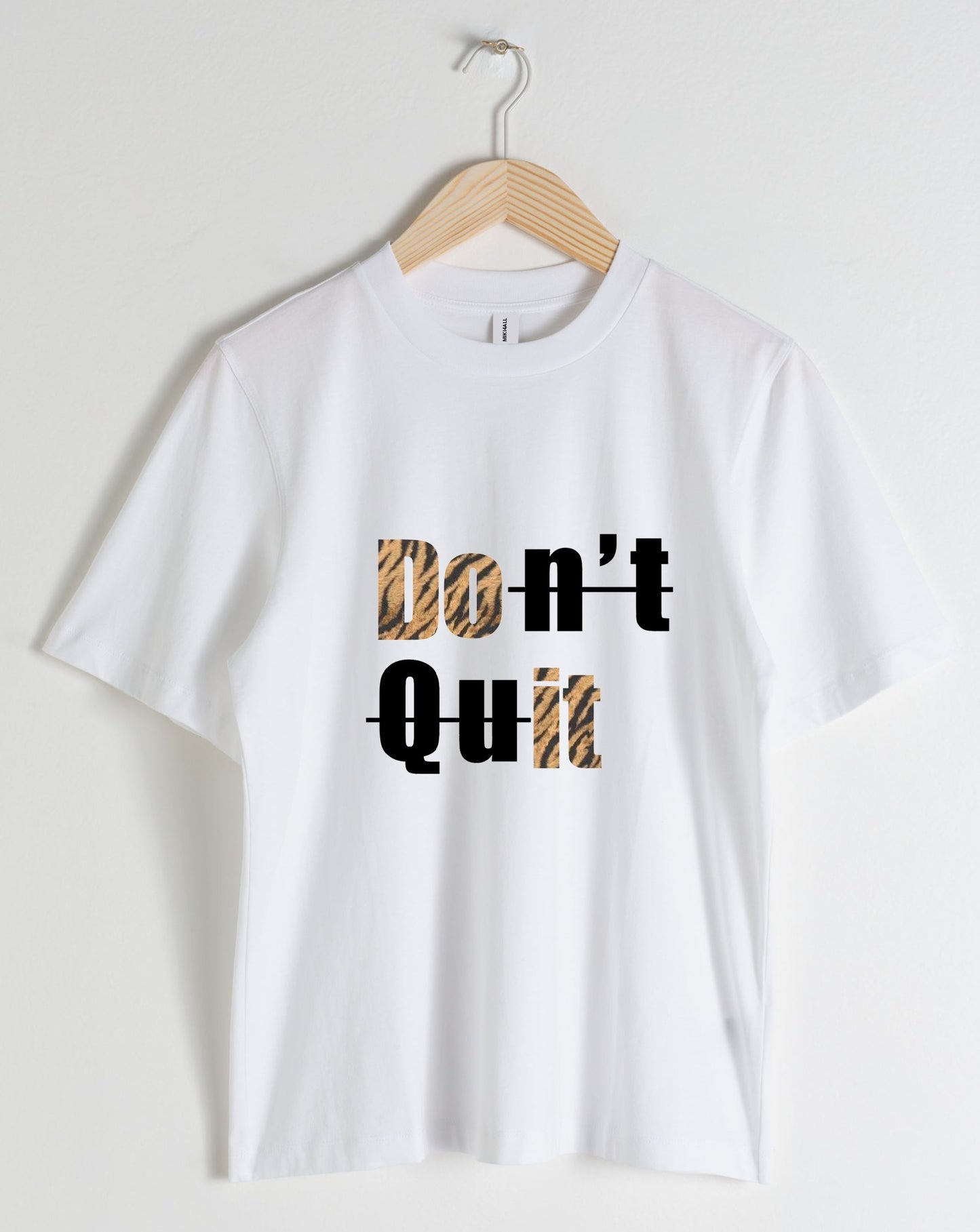 DAMES t-shirt "Don't Quit, Do it"