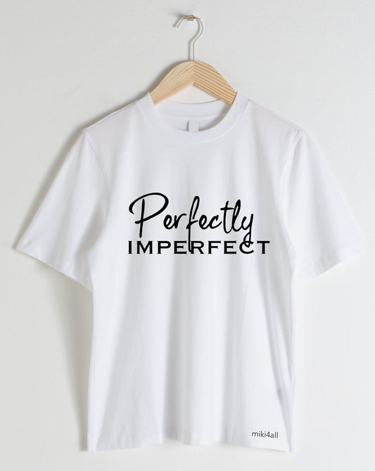 DAMES t-shirt "Perfectly imperfect"